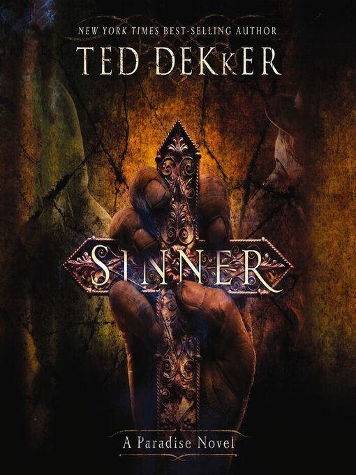Title details for Sinner by Ted Dekker - Wait list